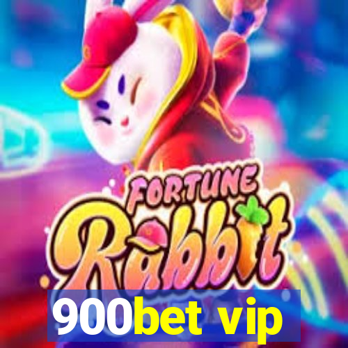 900bet vip